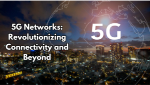 5G Networks