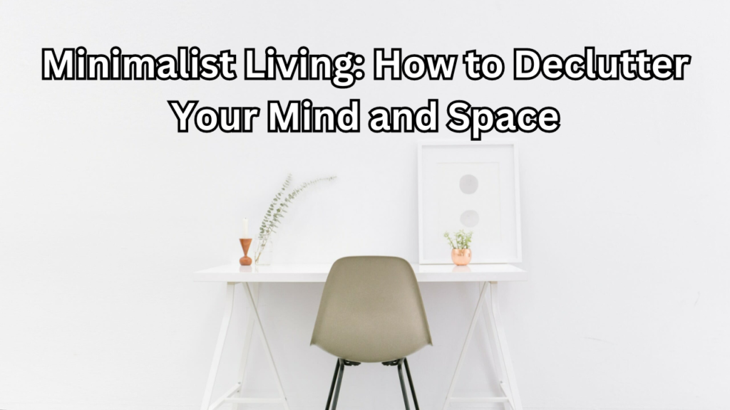 Minimalist Living